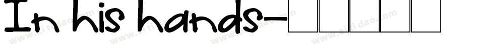 In his hands字体转换